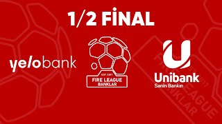 Fire League Banklar Yelobank vs Unibank 1/2 Final