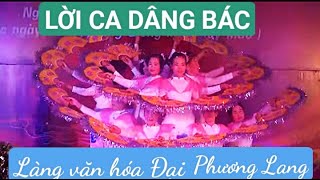 Múa LỜI CA DÂNG BÁC II LÀNG VĂN HÓA ĐẠI PHƯƠNG LANG @NhacsiTranThanhHien