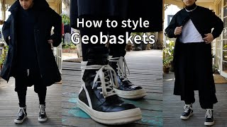 How to style Rick Owens Geobaskets - 5 outfits, fashion inspiration, advice ~