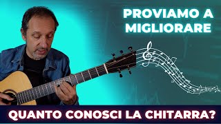 Quanto conosci la chitarra? - Proviamo a migliorare