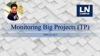 Monitoring Big (TP) Projects (ERP LN 10.5)