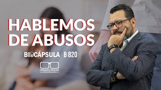 🚫¡HABLEMOS DE ABUS.O.S.! B820 -Fernando Sánchez Biodesprogramación