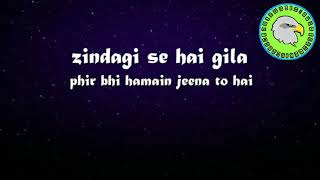 Zindagi Se Hai Gila Phir bhi Humein Jeena To Ha | WhatsApp Status | Sahir Ali Bagga Song Lyrics |