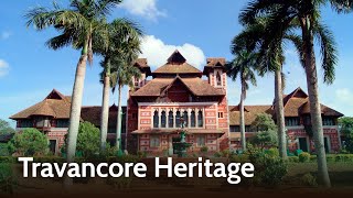 Travancore Heritage | Strides of Development | Kerala Tourism