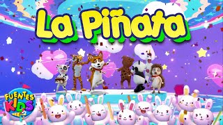 La Piñata (Rompe La Piñata) - Fuentes Kids [Video Letra]
