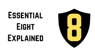 Essential Eight Cyber Security