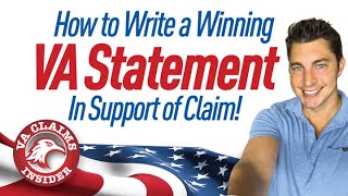 How to Write a WINNING VA Statement in Support of Claim! (4-Step Process)