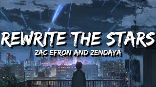 Zac Efron, Zendaya - Rewrite The Stars (Lyrics)