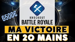 MA VICTOIRE EN 20 MAINS SUR LE BATTLE ROYALE à 200e