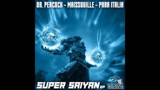 Dr. Peacock & Maissouille - Super Saiyan