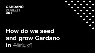 Grow Africa, Grow Cardano