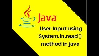 9.3 User Input using System.in.read() method in java