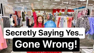 Secretly Saying yes to ANYTHING at Target… GONE WRONG!😬
