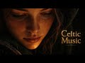 Deep Relaxing Celtic Music 🍀 Irish Harp, Soft Vocals & Calm Ambient Soundscape