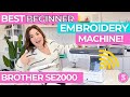 Easiest Embroidery Machine for Beginners 🤯 Brother SE2000 Even Threads Itself!