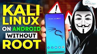 How to Install KALI LINUX on Your Android Phone in 5 Minutes (Without Root)