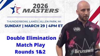2026 USBC Masters Double Elimination Matches Round 1 and 2