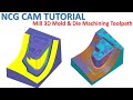 NCG CAM Tutorial 86 | Milling 3D Mold & Die Machining Toolpath