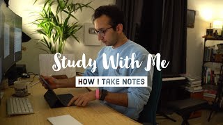 Study with Me + How I take Notes