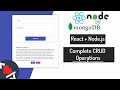 Complete MERN Stack CRUD Operations | React js & Node js