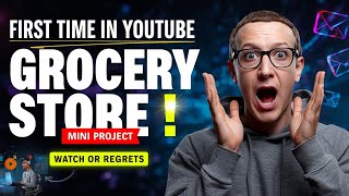 “Grocery Store Management System | Mini Python Project for Beginners”