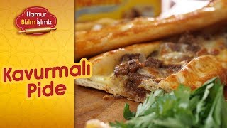 Kavurmalı Pide Tarifi