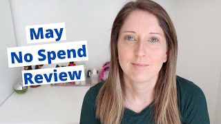 May No Spend Review | minimalism | save money