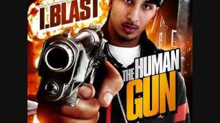 I.Blast //The Human Gun// 16-Ryders Ft.Pay$o, Acapa, Ceasrock \u0026 C-Money