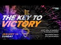 CCF Antipolo Sunday Worship Service (Jan 15 | 10AM) - The Key To Victory