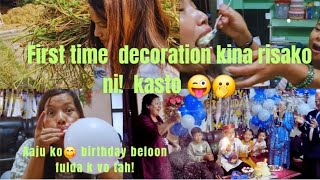 first time decoration feri kina fire vako🔥 beloon fukda k vo 😜l #watch #viral #dailyvlog @Kausigrg