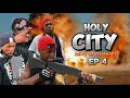 HOLY CITY (Episode 4) CITY OF DAMAGE