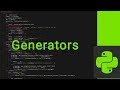 Python Generators in 3 Minutes