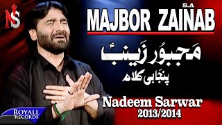 Nadeem Sarwar | Majboor Zainab | 2013-2014 | مجبور زینب