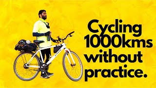 Can you cycle 1000 kms without any practice?