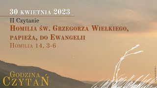 #GodzinaCzytań | II Czytanie | 30 kwietnia 2023