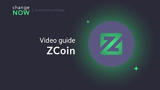 How To Buy Zcoin on ChangeNOW.io - Quick and Easy Swaps with More than 200 Cryptos [GUIDE]