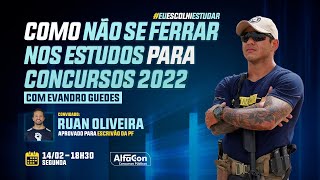 Como não se Ferrar nos Concursos de 2022 com Evandro Guedes e Convidado - AlfaCon