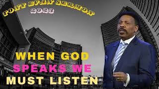 Tony Evans Sermon 2023 II When God Speaks We Must Listen