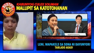 LENI, WAPAKELS SA SONA NI DAYUNYOR! TABLADO AGAD!