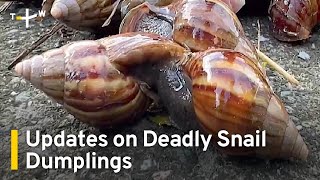 Deadly Snail Dumpling Poisoning Not From Farming: Taiwan FDA｜TaiwanPlus News