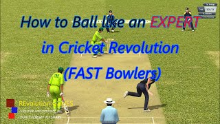 How to Ball like an EXPERT in Cricket Revolution Game | Tips For bowling REvolution GaMES