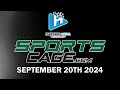 THE SPORTSCAGE: September 20th 2024