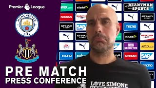 Pep Guardiola FULL Pre-Match Press Conference - Man City v Newcastle - Premier League