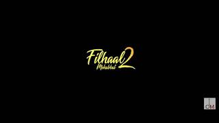 Filahaal -2  Mohhabat /Akshay Kumar ft Nupur sanon/