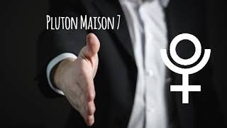 ♇ Pluton en Maison 7 (Descendant) || Astrologie