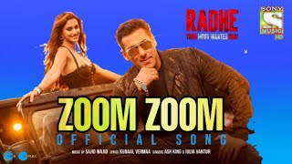 ZOOM ZOOM: Radhe Your Most Wanted Bhai - Official Video Song | @BeingSalmanKhan | Disha Patani