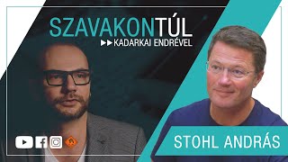 Szavakon túl #52 (2022.10.30.): Stohl András - Kadarkai Endre műsora a Klubrádióban