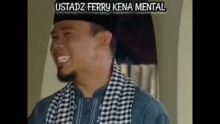 Para Pencari Tuhan || USTADZ FERRY KENA MENTAL