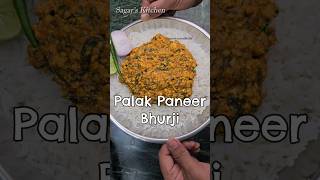 Palak Paneer Bhurji Recipe, Tasty and Delicious #YouTubeShorts #PaneerBhurji #Shorts #PalakPaneer