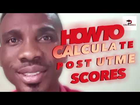 Post UTME Tutorial; How To Calculate Post UTME Results - YouTube